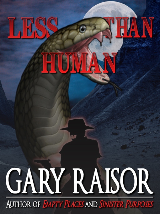 Title details for Less Than Human by Gary Raisor - Available